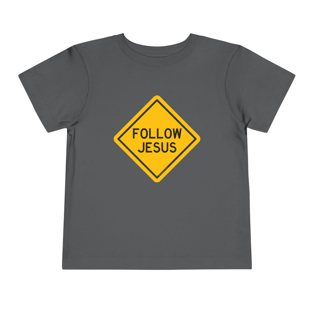 "Follow Jesus" Street Sign Shirt - Toddler T-Shirt - Sizes 2T -5T