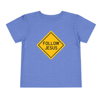 "Follow Jesus" Street Sign Shirt - Toddler T-Shirt - Sizes 2T -5T