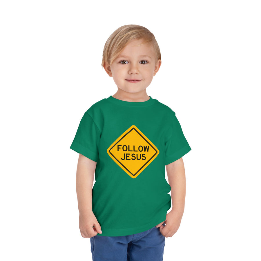 "Follow Jesus" Street Sign Shirt - Toddler T-Shirt - Sizes 2T -5T