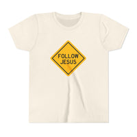 "Follow Jesus" Street Sign Shirt - Youth T-Shirt - Sizes Youth S-XL