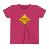 "Follow Jesus" Street Sign T Shirt - Youth Short Sleeve - Unisex Sizes YS-YXL