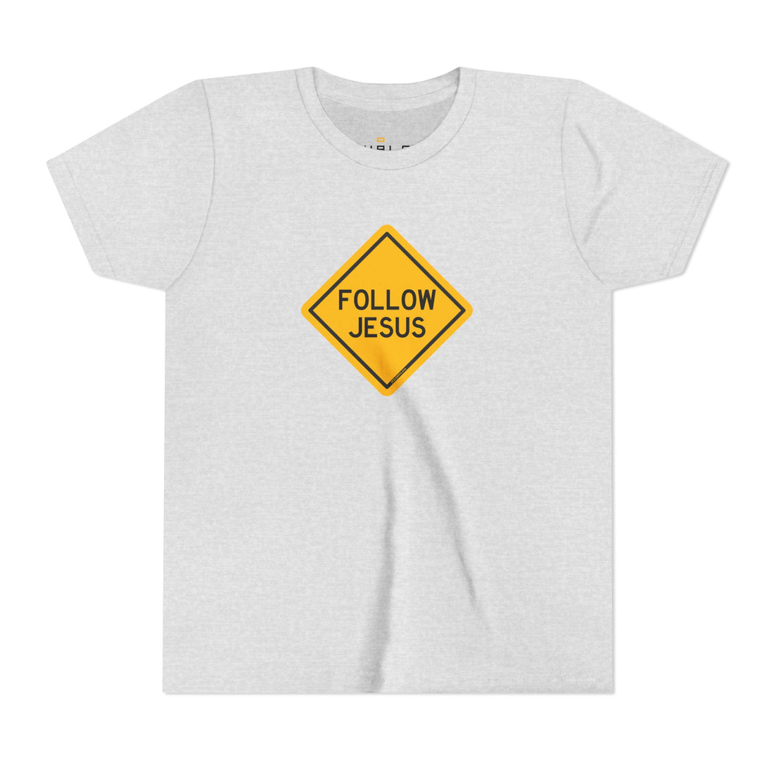 "Follow Jesus" Street Sign T Shirt - Youth Short Sleeve - Unisex Sizes YS-YXL