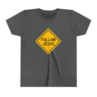 "Follow Jesus" Street Sign Shirt - Youth T-Shirt - Sizes Youth S-XL