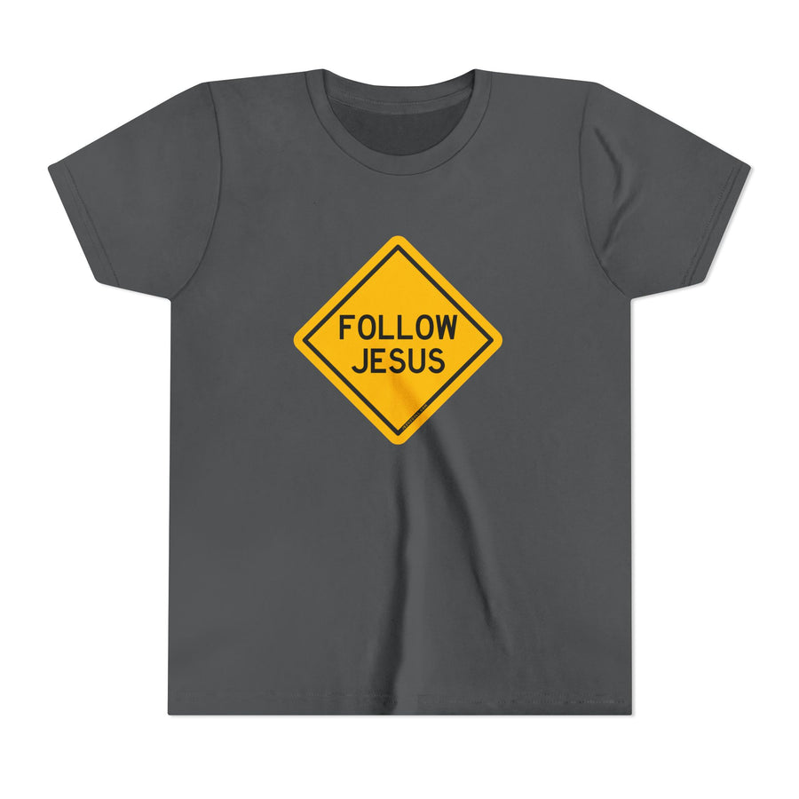 "Follow Jesus" Street Sign Shirt - Youth T-Shirt - Sizes Youth S-XL