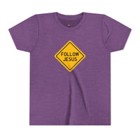 "Follow Jesus" Street Sign T Shirt - Youth Short Sleeve - Unisex Sizes YS-YXL