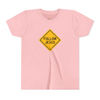 "Follow Jesus" Street Sign T Shirt - Youth Short Sleeve - Unisex Sizes YS-YXL
