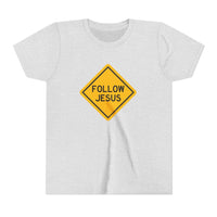 "Follow Jesus" Street Sign Shirt - Youth T-Shirt - Sizes Youth S-XL